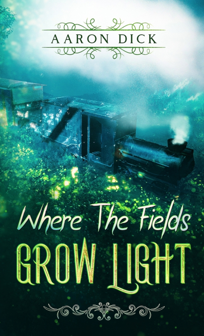 Where The Fields Grow Light