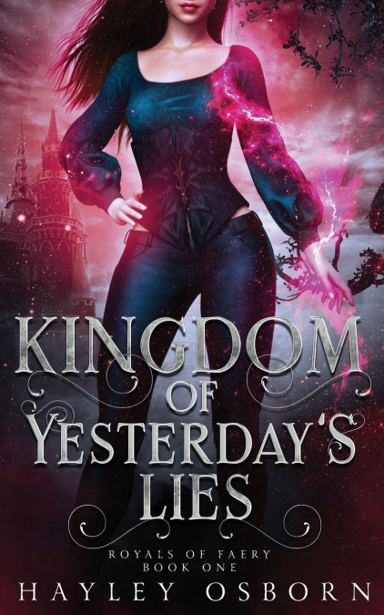 Kingdom of Yesterday’s Lies