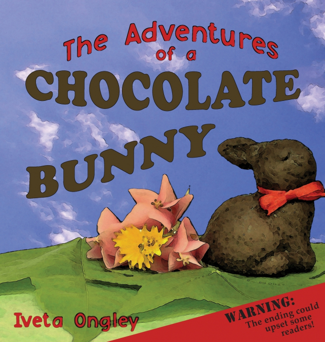 The Adventures of a Chocolate Bunny
