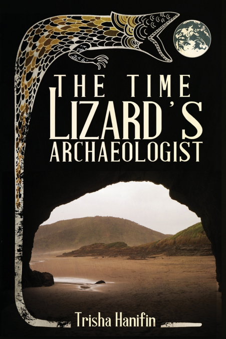 The Time Lizard’s Archaeologist