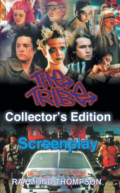 The Tribe Collector’s Edition Screenplay