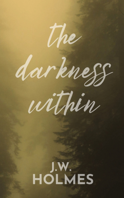 The Darkness Within