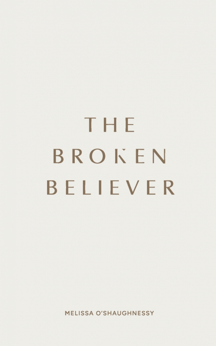 The Broken Believer