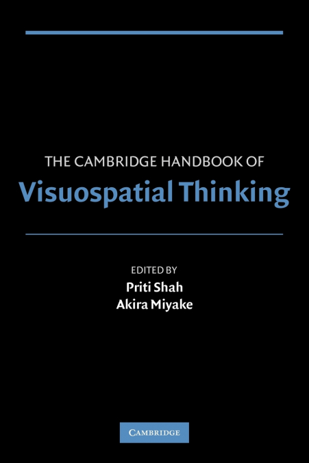 The Cambridge Handbook of Visuospatial Thinking