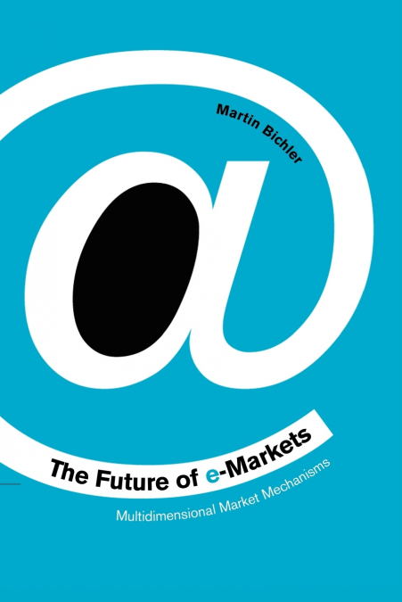 The Future of E-Markets