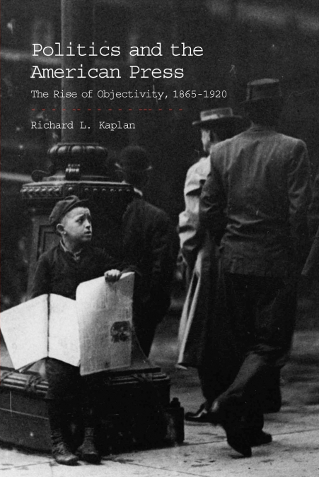 Politics and the American Press