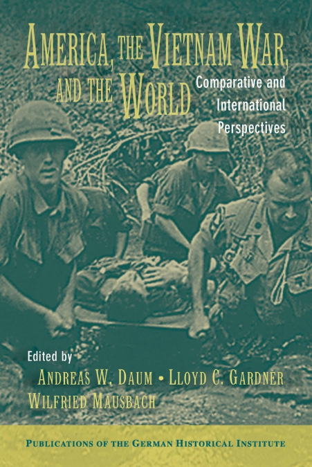 America, the Vietnam War, and the World