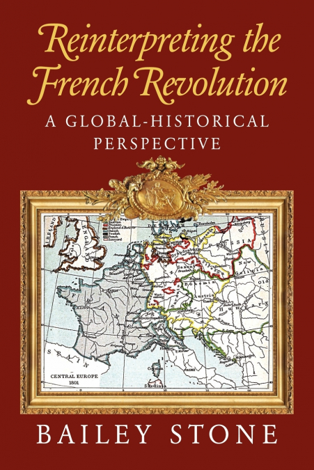 Reinterpreting the French Revolution