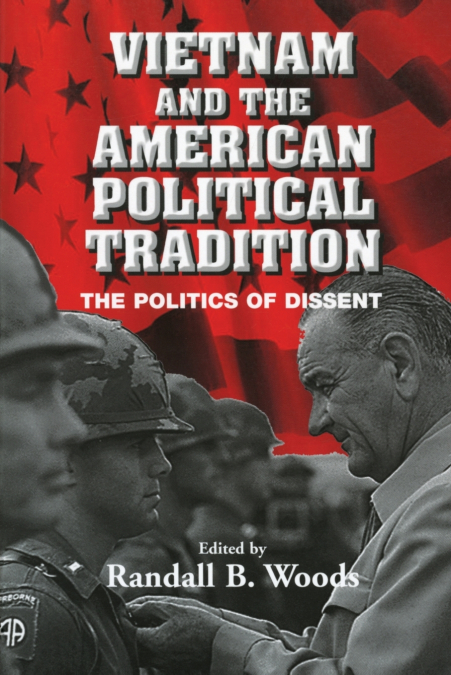 Vietnam and the American Political Tradition