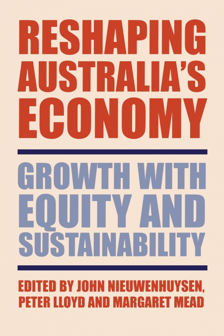Reshaping Australia’s Economy