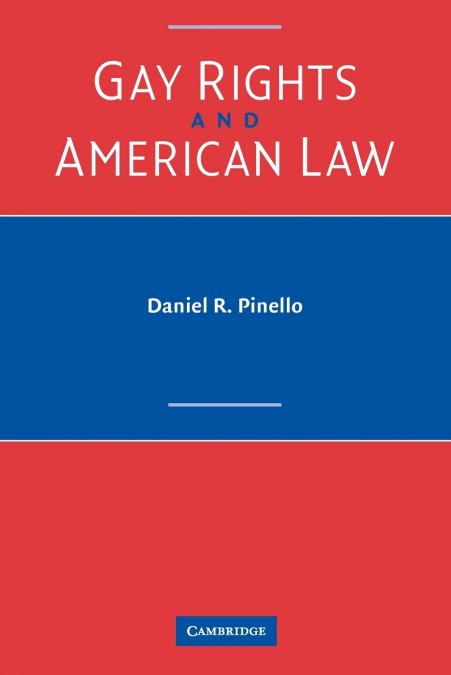 Gay Rights and American Law