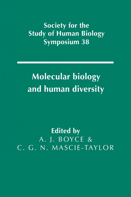 Molecular Biology and Human Diversity
