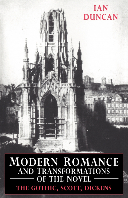 Modern Romance and Transformations of the Novel
