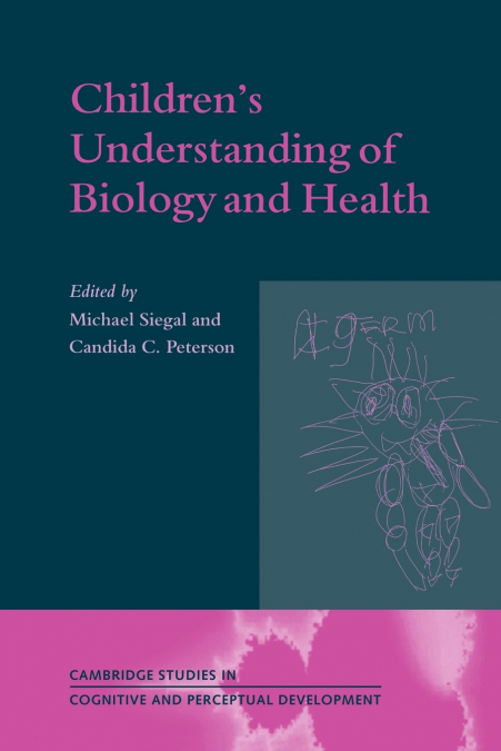 Children’s Understanding of Biology and Health