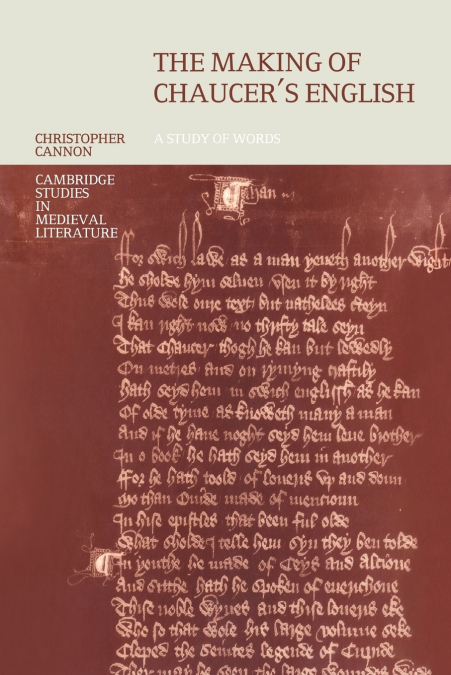 The Making of Chaucer’s English