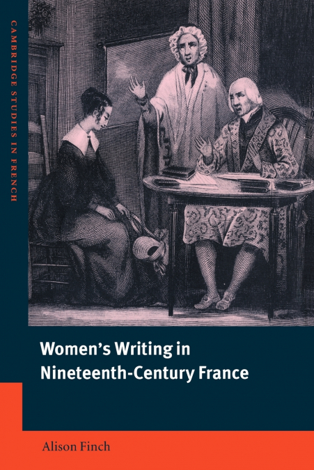 Women’s Writing in Nineteenth-Century France