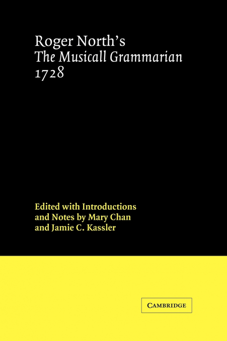 Roger North’s the Musicall Grammarian 1728