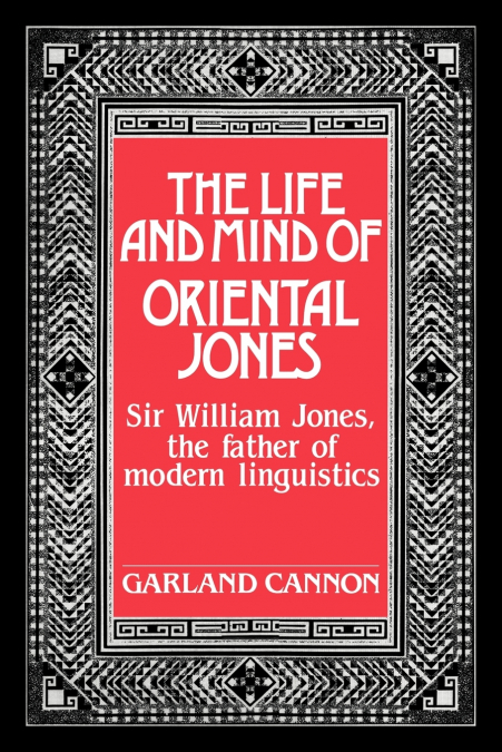 The Life and Mind of Oriental Jones
