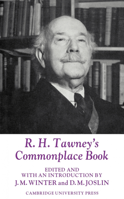 R. H. Tawney’s Commonplace Book