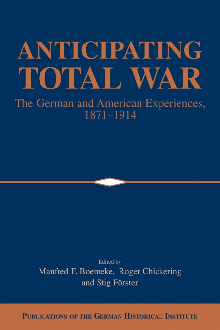 Anticipating Total War