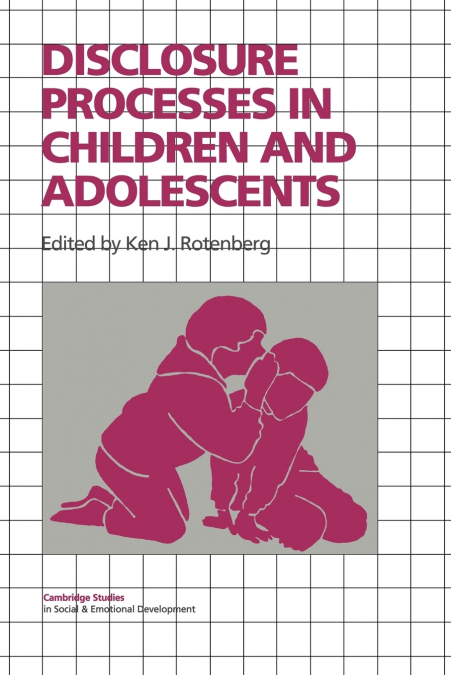 Disclosure Processes in Children and Adolescents