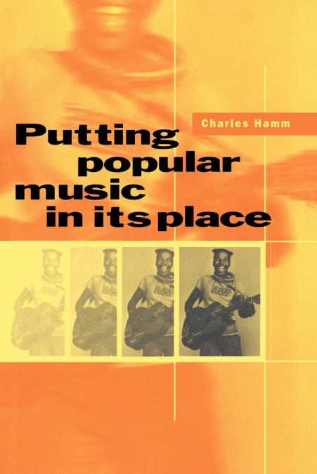 Putting Popular Music in Its Place