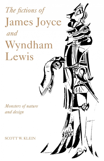 The Fictions of James Joyce and Wyndham Lewis