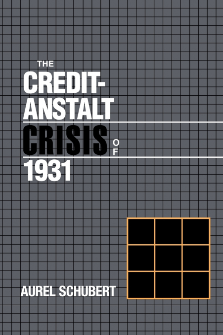 The Credit-Anstalt Crisis of 1931