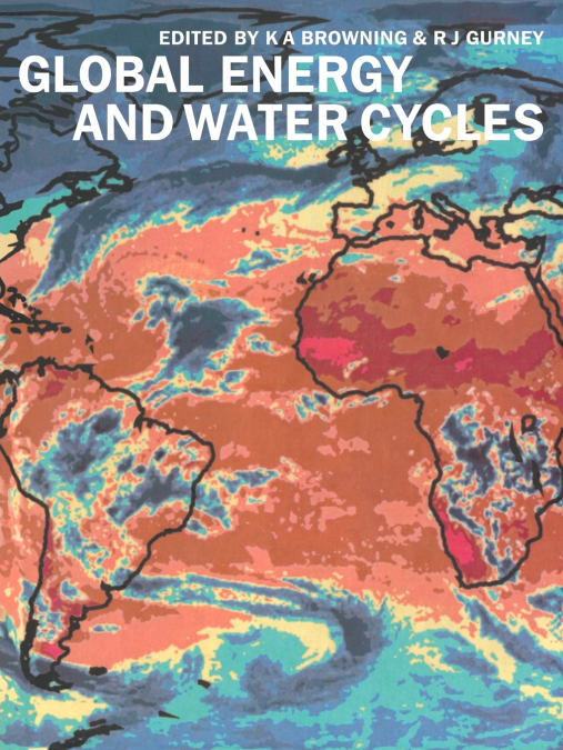 Global Energy and Water Cycles
