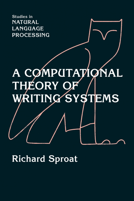 A Computational Theory of Writing Systems