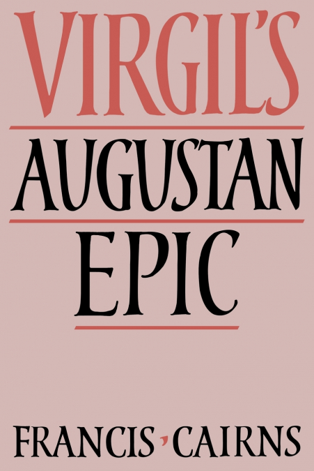 Virgil’s Augustan Epic