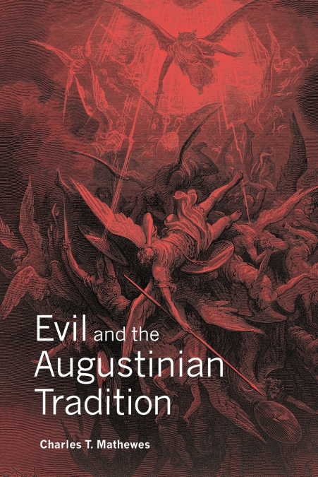 Evil and the Augustinian Tradition