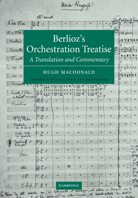 Berlioz’s Orchestration Treatise