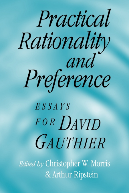 Practical Rationality and Preference