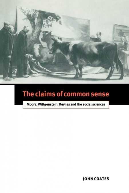 The Claims of Common Sense