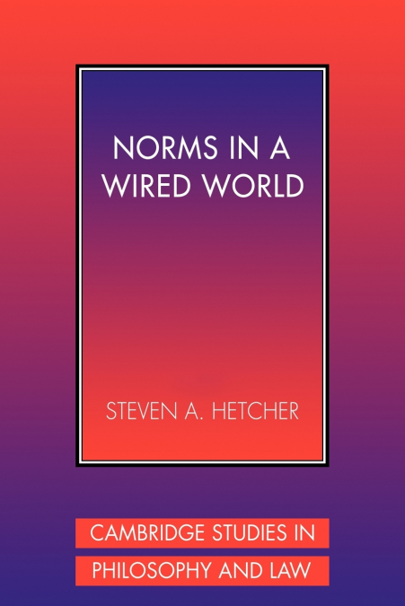 Norms in a Wired World