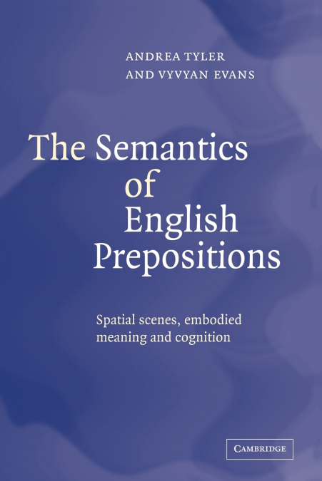 The Semantics of English Prepositions