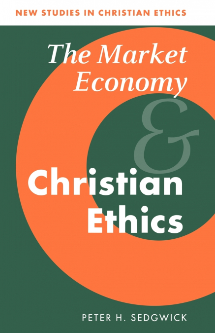 The Market Economy and Christian Ethics