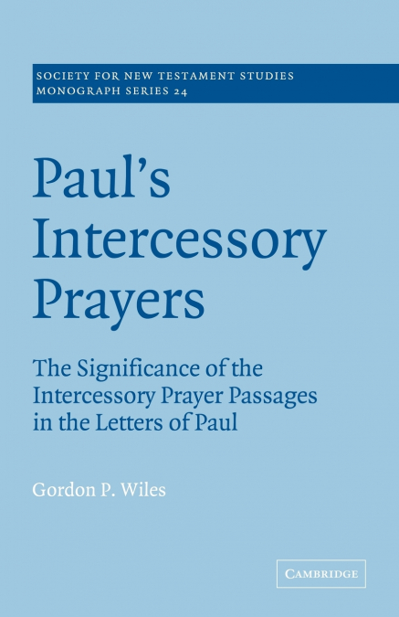 Paul’s Intercessory Prayers