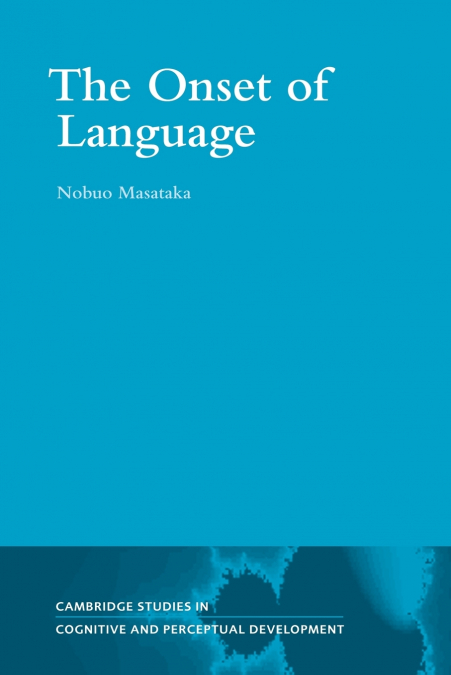 The Onset of Language
