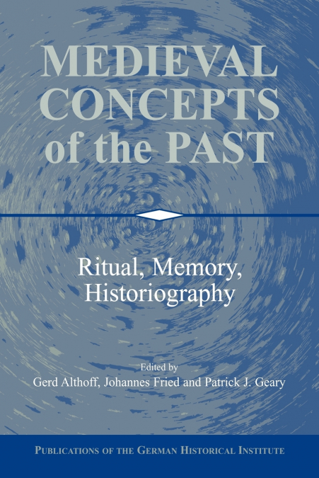 Medieval Concepts of the Past