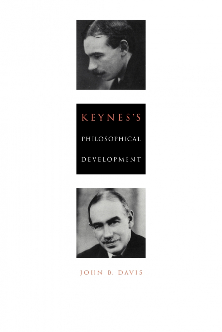 Keynes’s Philosophical Development