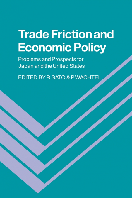 Trade Friction and Economic Policy