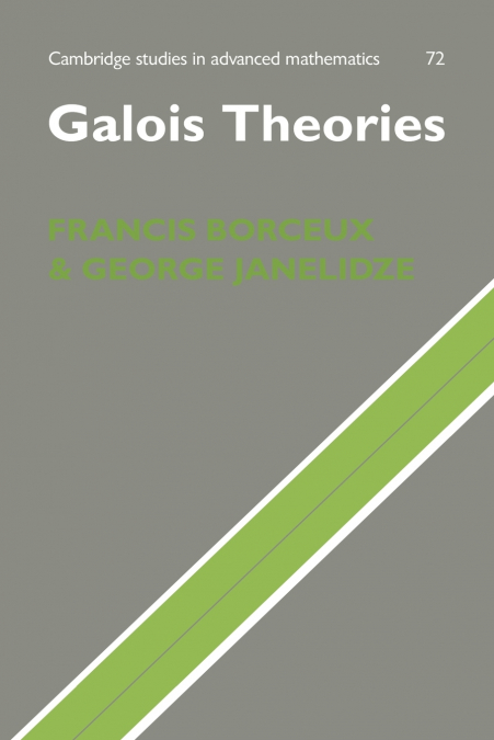 Galois Theories