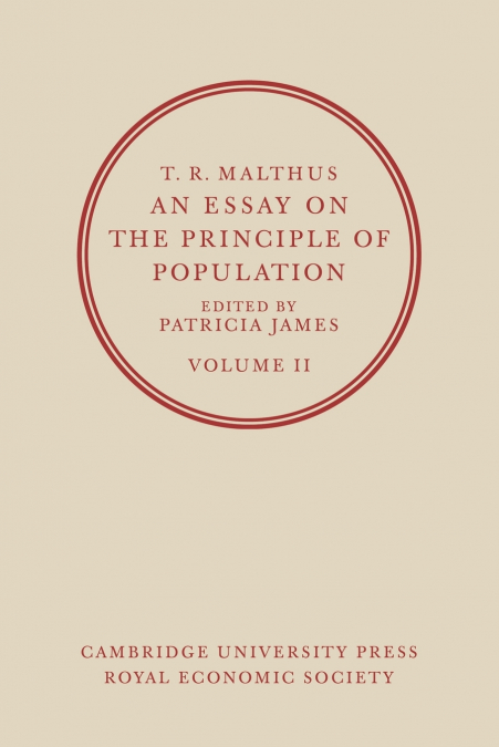 T. R. Malthus, an Essay on the Principle of Population