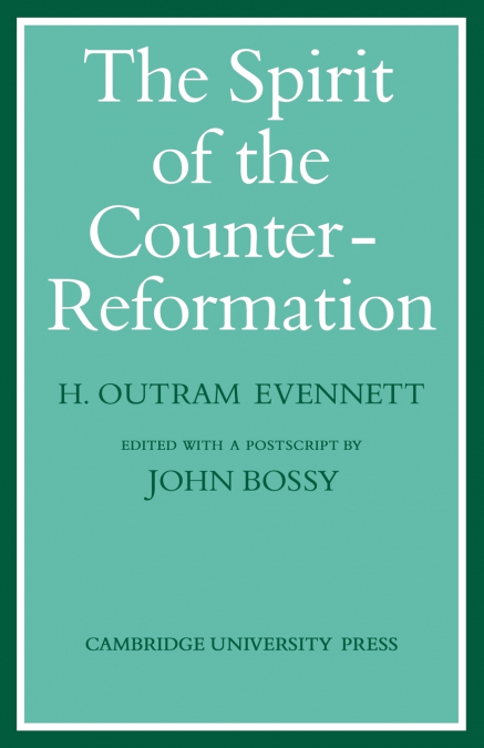 The Spirit of the Counter-Reformation