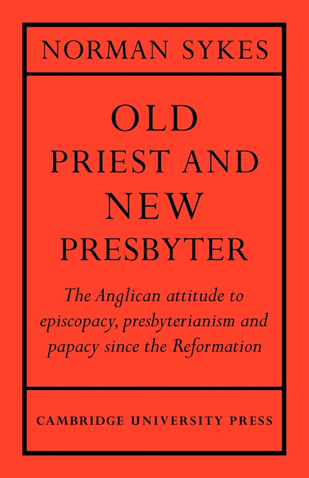 Old Priest and New Presbyter