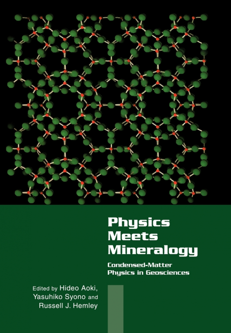 Physics Meets Mineralogy