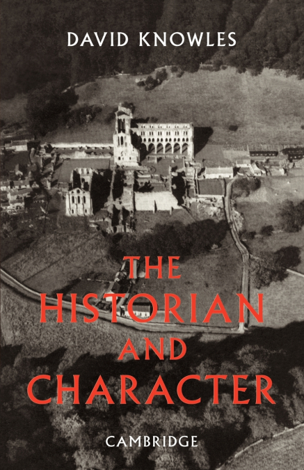 The Historian and Character