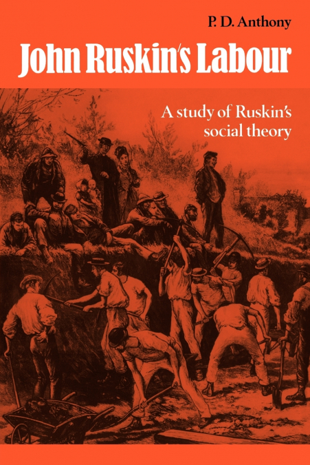 John Ruskin’s Labour